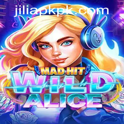 MadHitWildAlice: Dive into the Thrilling World of Jili APK