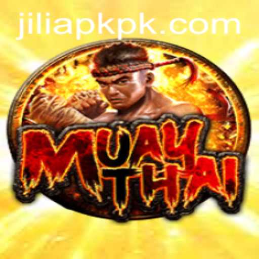 MuayThai: Exploring the Spirit of Martial Arts with Jili APK